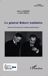 Le général Robert Aubinière