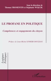 Le profane en politique