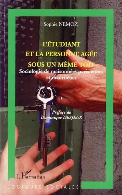 L'étudiant et la personne âgée sous un même toit - Sophie Némoz - Editions L'Harmattan