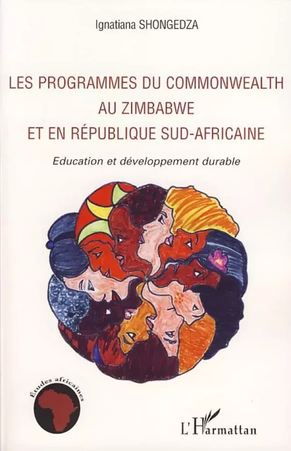 Les programmes du Commonwealth au Zimbabwe et en République Sud-africaine - Ignatiana Shongedza - Editions L'Harmattan