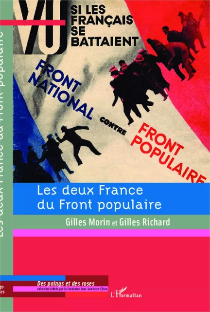 Les deux France du Front populaire - Gilles Richard, Gilles Morin - Editions L'Harmattan