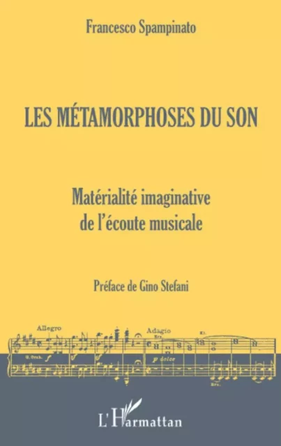 Les métamorphoses du son - Francesco Spampinato - Editions L'Harmattan