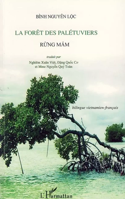 La forêt des palétuviers - Binh Nguyen Loc - Editions L'Harmattan