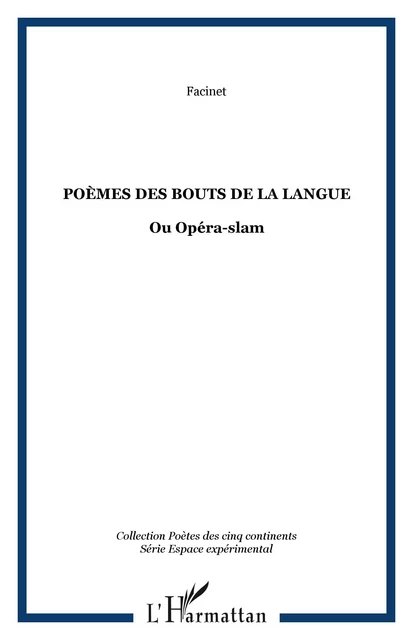 Poèmes des bouts de la langue - Facinet Cisse - Editions L'Harmattan