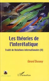 Les théories de l'interétatique