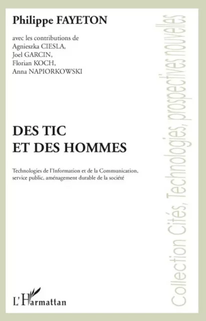 Des tic et des hommes - Philippe Fayeton - Editions L'Harmattan