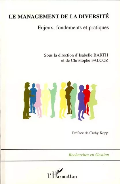 Le management de la diversité - Isabelle BARTH, Christophe FALCOZ - Editions L'Harmattan