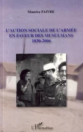 L'action sociale de l'armée en faveur des musulmans