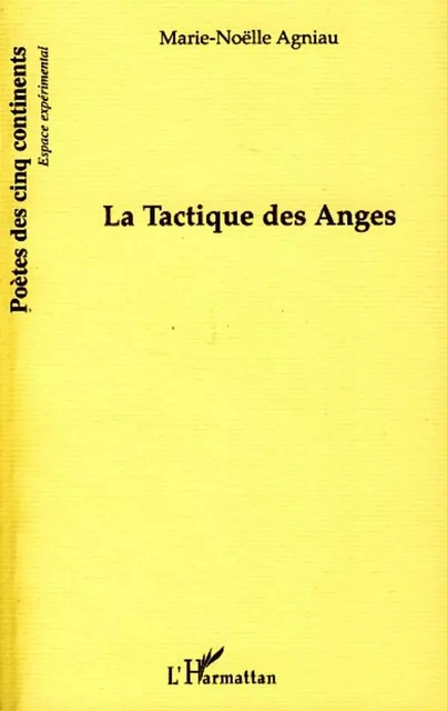 La tactique des anges - Marie-Noëlle Agniau - Editions L'Harmattan