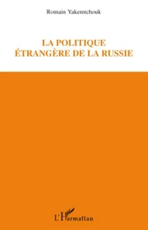 La politique étrangère de la Russie