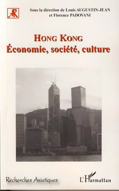 HONG-KONG - Florence Padovani, Louis Augustin Jean - Editions L'Harmattan