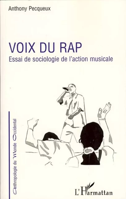 Voix du rap - Anthony Pecqueux - Editions L'Harmattan