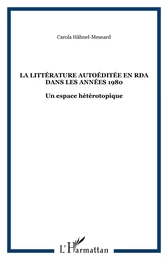 La littérature autoéditée en RDA dans les années 1980