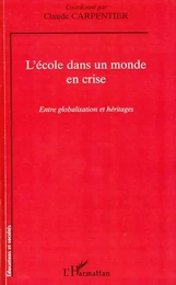 L'école dans un monde en crise