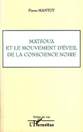 Matsoua et le mouvement d'éveil de la conscience noire