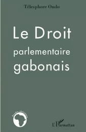 Le droit parlementaire gabonais