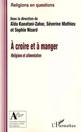 A croire et à manger