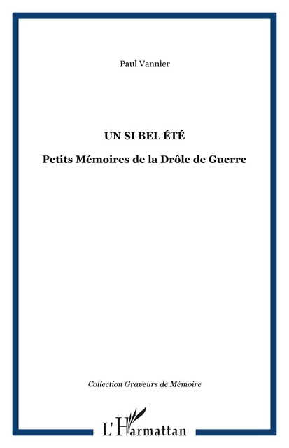 Un si bel été - Paul Vannier - Editions L'Harmattan