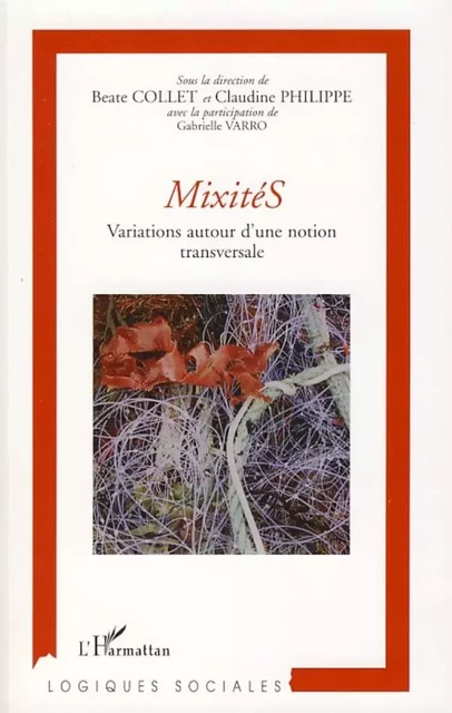 Mixités - Claudine Philippe, Beate Collet - Editions L'Harmattan