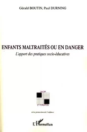 Enfants maltraités ou en danger