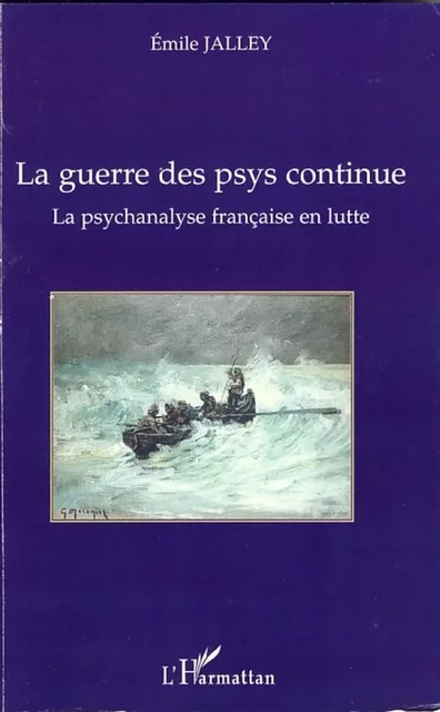 La guerre des psys continue - Emile Jalley - Editions L'Harmattan