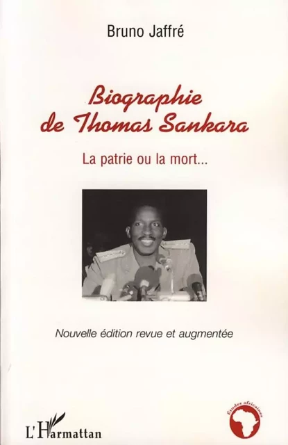 Biographie de Thomas Sankara - Bruno Jaffré - Editions L'Harmattan