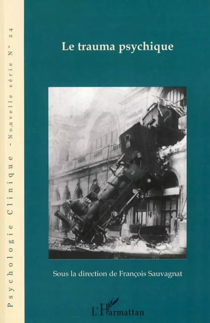 Le trauma psychique -  - Editions L'Harmattan