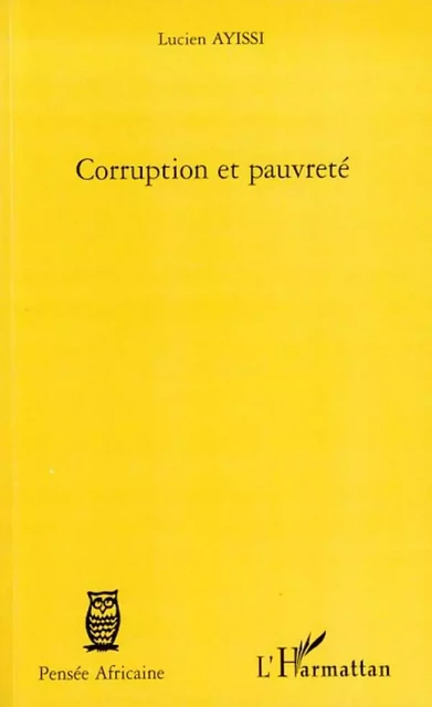 Corruption et pauvreté - Lucien Ayissi - Editions L'Harmattan