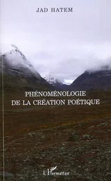 Phénoménologie de la création poétique