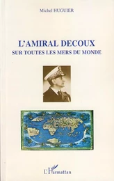 L'Amiral Decoux