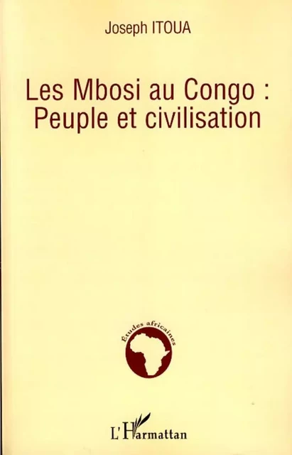 Les Mbosi au Congo - Joseph Itoua - Editions L'Harmattan