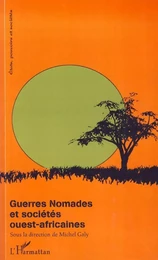 Guerres nomades et sociétés ouest-africaines