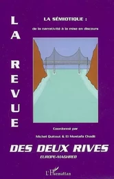 La sémiotique : de la narrativité à la mise en discours