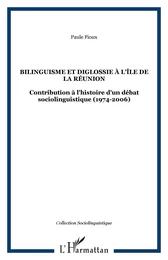 Bilinguisme et diglossie à l'Île de la Réunion