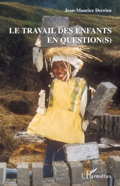 Le travail des enfants en question(s) - Jean-Maurice Derrien - Editions L'Harmattan