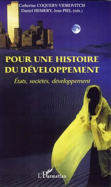 Pour une histoire du développement - Catherine Coquery-Vidrovitch - Editions L'Harmattan