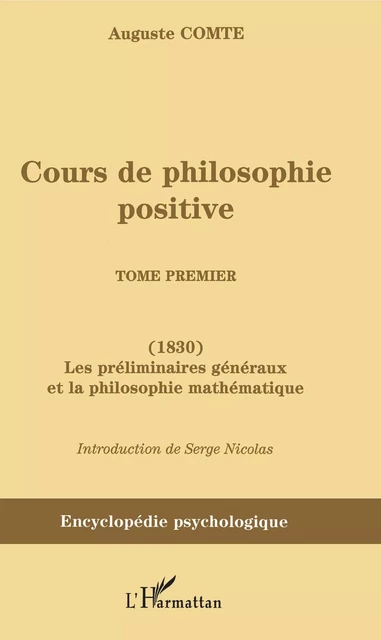 Cours de philosophie positive - Auguste Comte - Editions L'Harmattan