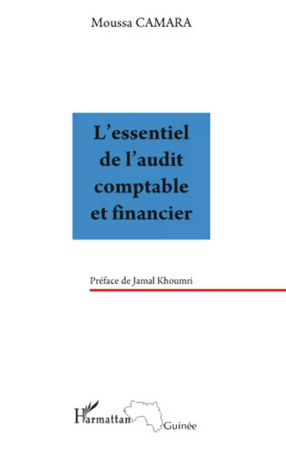 L'essentiel de l'audit comptable et financier - Moussa Camara - Editions L'Harmattan