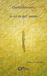 Je est un juif, roman