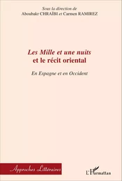 Les Mille et une nuits et le récit oriental