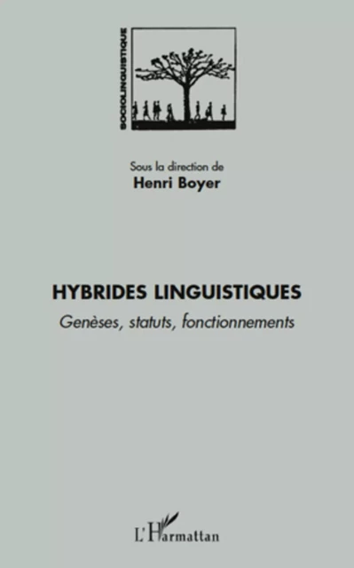 Hybrides linguistiques - Henri Boyer - Editions L'Harmattan