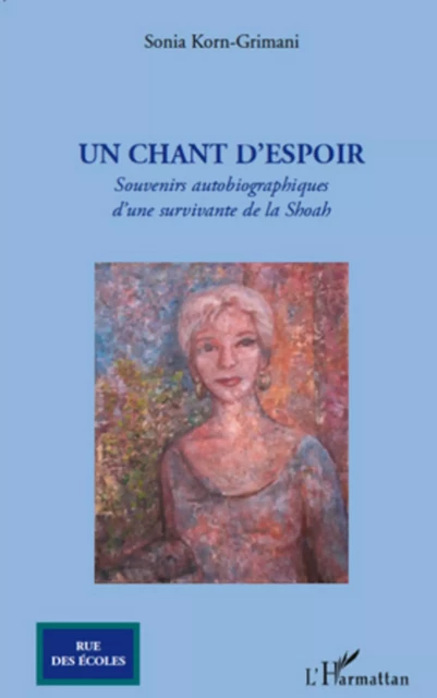 Un chant d'espoir - Sonia Korn-Grimani - Editions L'Harmattan