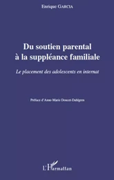 Du soutien parental à la suppléance familiale