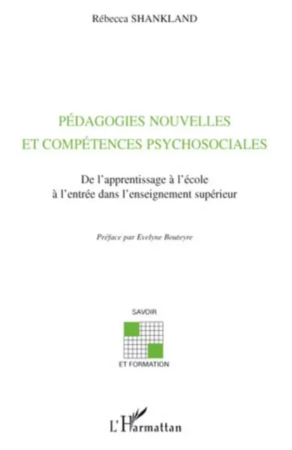 Pédagogies nouvelles et compétences psychosociales - Rébecca Shankland - Editions L'Harmattan