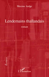 Lendemains thaïlandais