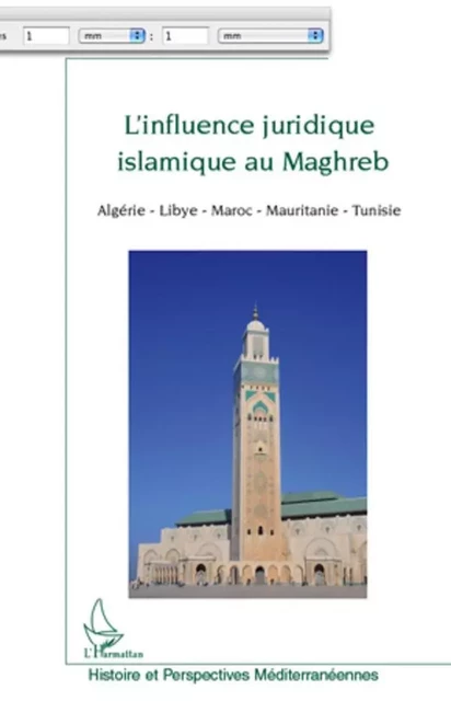 L'influence juridique islamique au Maghreb - Stéphane Papi - Editions L'Harmattan