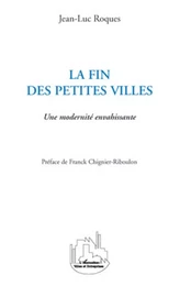 La fin des petites villes