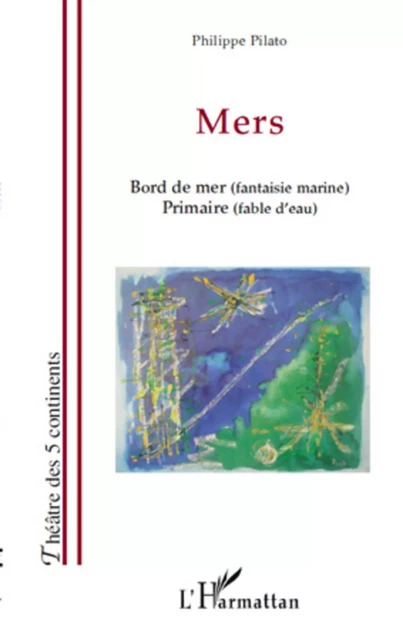 Mers - Philippe Pilato - Editions L'Harmattan