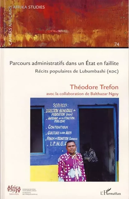 Parcours administratifs dans un État en faillite - Théodore Trefon - Editions L'Harmattan