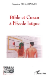 Bible et Coran à l'Ecole laïque